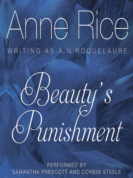 Title details for Beauty's Punishment by Anne Rice - Wait list